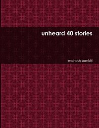 bokomslag unheard 40 stories