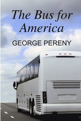 The Bus for America 1