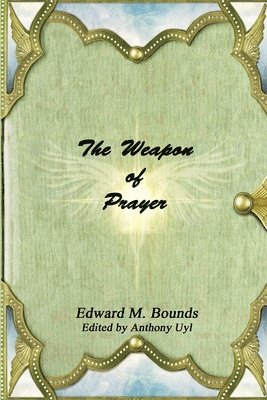The Weapon of Prayer 1