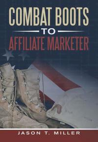 bokomslag Combat Boots to Affiliate Marketer