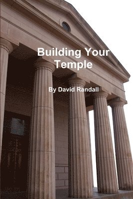 David Randall - Building Your Temple, Häftad