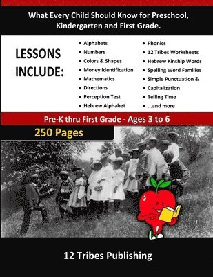 12 Tribes Publishi 12 Tribes Publishing, Tribes Publishi 12 Tribes Publishing - What Every Child Should Know for Preschool, Kindergarten and First Grade - 12 Tribes Lessons Included, Häftad