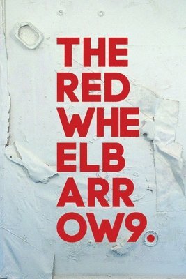 bokomslag The Red Wheelbarrow 9