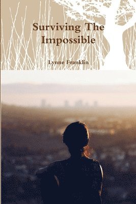 Surviving the Impossible 1