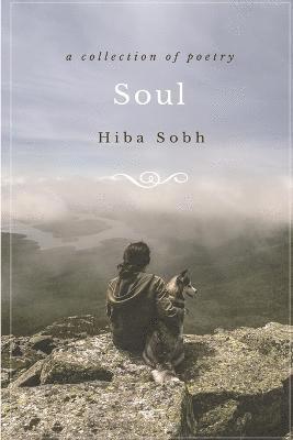 Soul: a Collection of Poetry 1