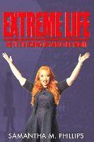 bokomslag Extreme Life: Keys to Living Beyond the Norm