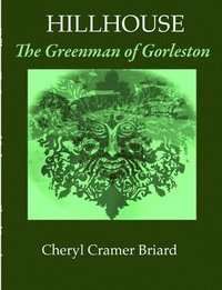 bokomslag Hillhouse the Greenman of Gorleston