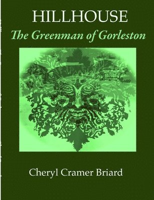 Hillhouse the Greenman of Gorleston 1