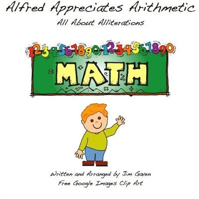 Alfred Appreciates Arithmetic 1