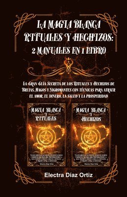 bokomslag Magia Blanca Rituales y Hechizos