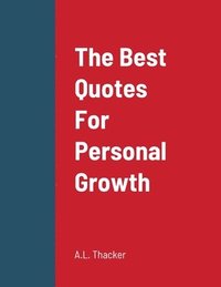 bokomslag The Best Quotes For Personal Growth