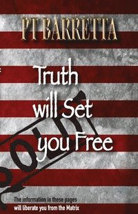 bokomslag Truth Will Set You Free