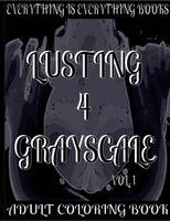 Robert Simpson - Lusting 4 Grayscale Vol. 01, Häftad. Tillgänglighet: Lägg i varukorg