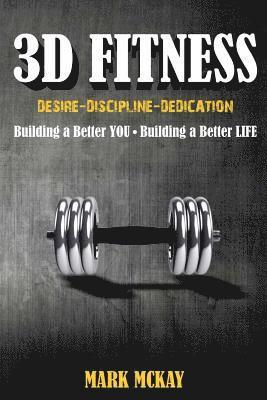 Mark Mckay - 3D Fitness, Häftad