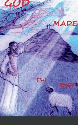 GOD MADE 'F'n' EASY 1