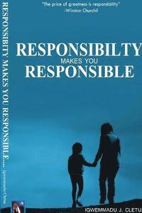 bokomslag Responsibility Makes You Responsible