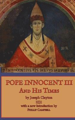 bokomslag Pope Innocent III and His Times