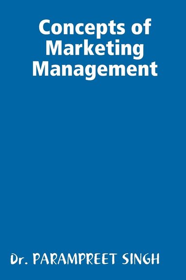 bokomslag Concepts of Marketing Management