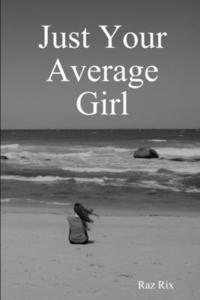 bokomslag Just Your Average Girl