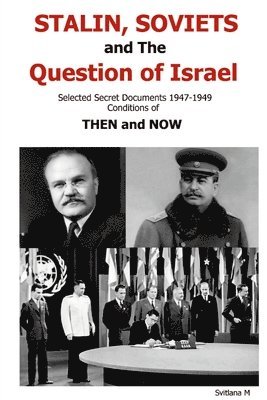 bokomslag Soviet Israel Relations 1947-1949