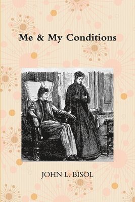 Me & My Conditions 1