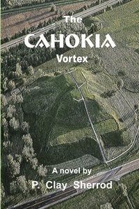 bokomslag Cahokia Vortex