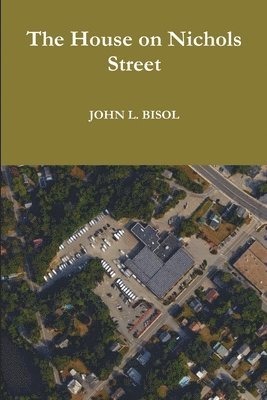 House on Nichols Street