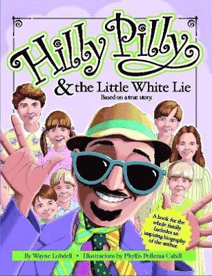 Hilly Pilly and the Little White Lie 1