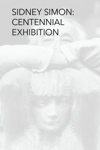 bokomslag Sidney Simon Centennial Exhibition