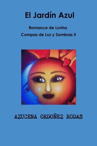 bokomslag Romance De Lunha II El Jardin Azul