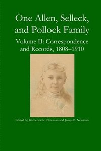 bokomslag One Allen, Selleck, and Pollock Family, Volume II