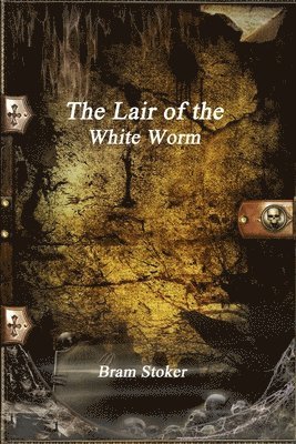 Bram Stoker - Lair of the White Worm, Häftad