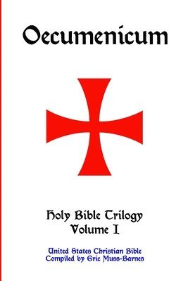 bokomslag Oecumenicum Holy Bible Trilogy Volume I