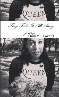 They Took It All Away