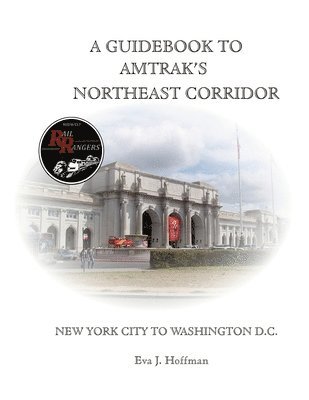 bokomslag Guidebook to Amtrak's(r) Northeast Corridor
