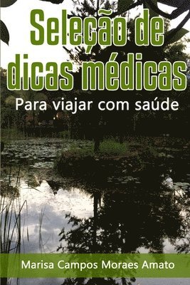 Selecao De Dicas Medicas Para Viajar Com Saude 1