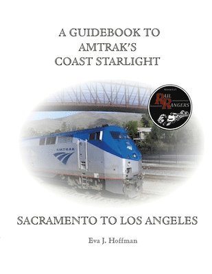 Eva Hoffman - Guidebook to Amtrak's(r) Coast Starlight, Häftad