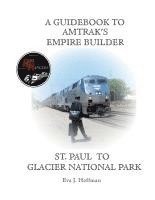 bokomslag Guidebook to Amtrak's(r) Empire Builder