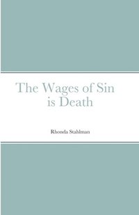 bokomslag Wages of Sin is Death