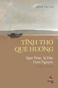 bokomslag Tnh Th&#417; Qu H&#432;&#417;ng (soft cover)