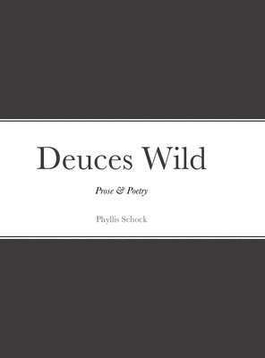 Deuces Wild 1