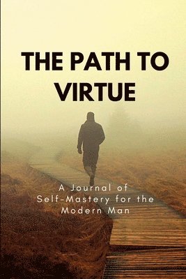The Path to Virtue 1