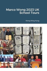 bokomslag Marco Wong 2023 UK School Tours