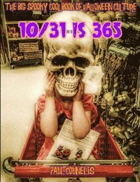 bokomslag Big Spooky Cool Book of Halloween Pop Culture: 10/31 is 365