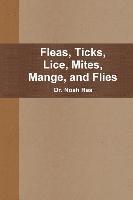 Fleas, Ticks, Lice, Mites, Mange, and Flies