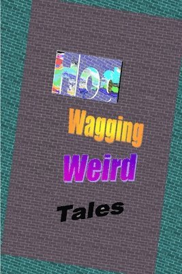 Wagging Weird Tales 1