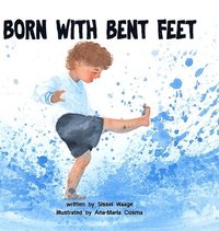 bokomslag Born with Bent Feet