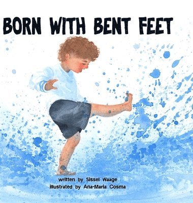 Born with Bent Feet 1