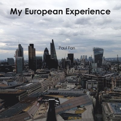 My European Experience 1