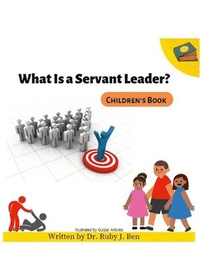 bokomslag What is a Servant Leader?